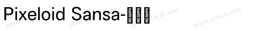 Pixeloid Sansa字体转换